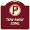 Signmission Tow Away Zone No Parking Symbol Heavy-Gauge Aluminum Architectural Sign, 18" x 18", BU-1818-22804 A-DES-BU-1818-22804 - alternate 1